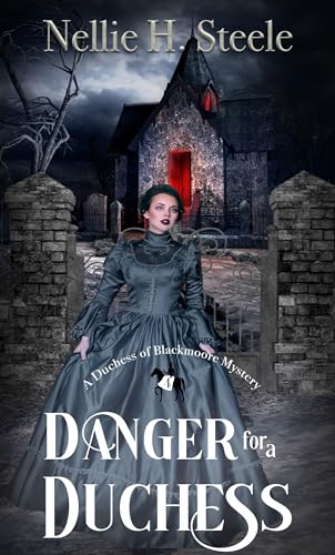 Danger for a Duchess