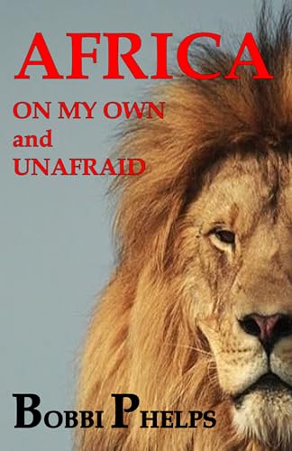 AFRICA - On My Own and Unafraid