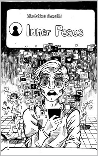 Inner Peace: How to Break Addictions to Technology, Social Media, Fear of Missing Out, and Find Yourself