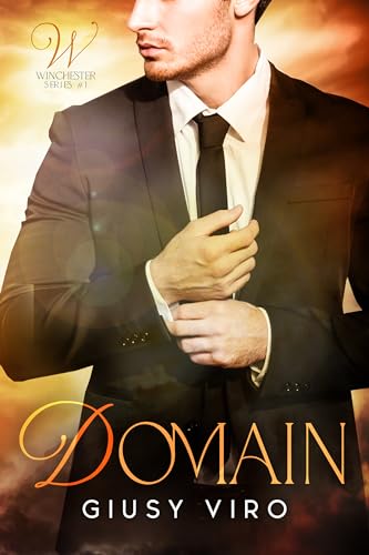 Domain: ( Winchester series #1)