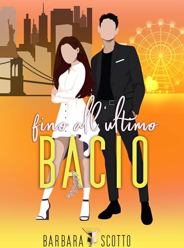 Fino all'ultimo bacio: (Cocktail Edizioni) (Collana Cosmopolitan)