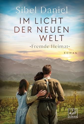 Im Licht der Neuen Welt (Fremde Heimat 3)