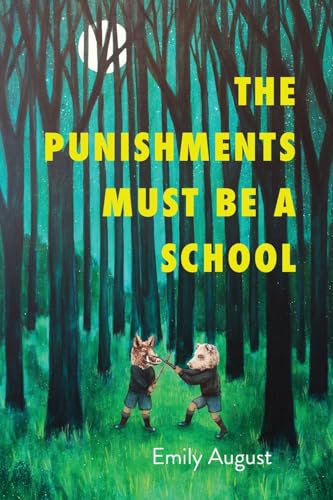 The Punishments Must Be a School