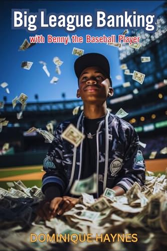Big League Banking with Benny the Baseball Player