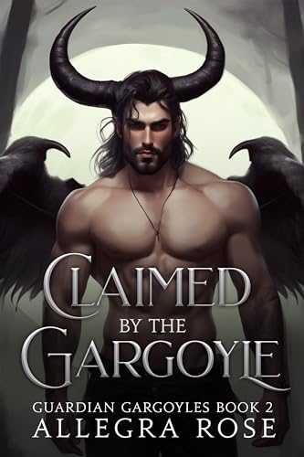 Claimed by the Gargoyle: Instalove Monster Romance