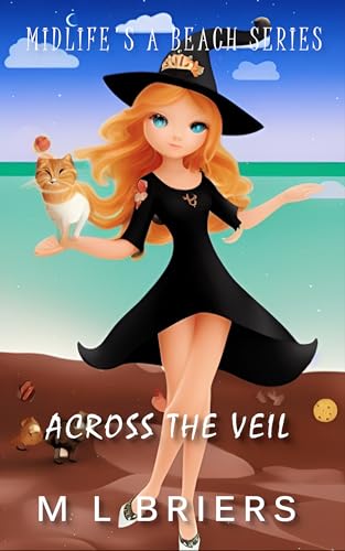 Across the Veil - Midlife's a Beach Series: Paranormal Women's Fiction - Book Three