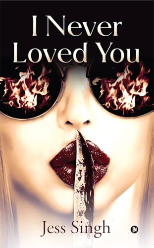 I Never Loved You