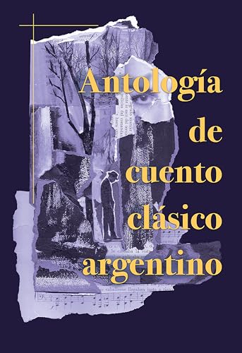 Antología de cuento clásico argentino book cover