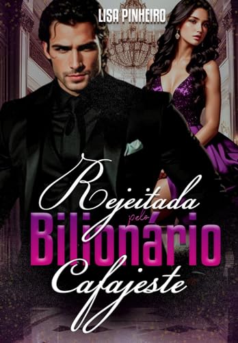 Rejeitada Pelo Bilionário Cafajeste (Série Irmãos Nikopoulos Livro 2)