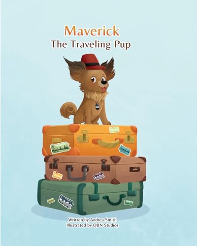 Maverick The Traveling Pup : A fun and educational adventure through the State of Pennsylvania
