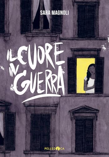 Il Cuore in Guerra