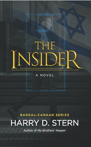 The Insider: A Novel (Bargal-Canaan Series Book 2) by Harry D. Stern ...