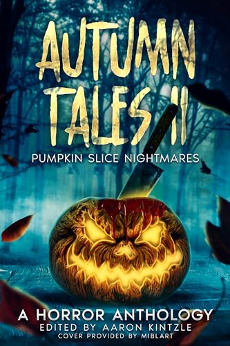 Autumn Tales II: Pumpkin Slice Nightmares