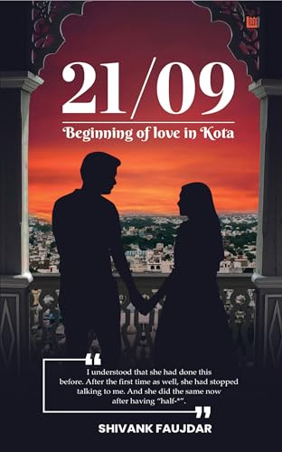 21/09- Beginning of Love in Kota