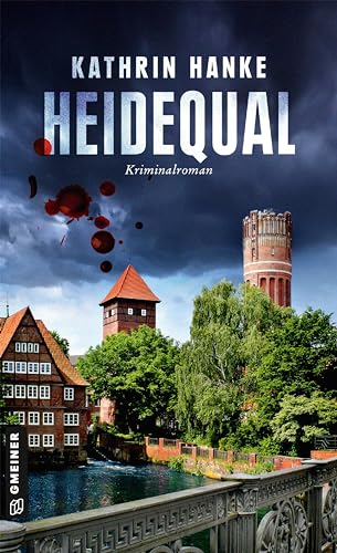 Heidequal: Der 11. Fall für Katharina von Hagemann (Kommissarin Katharina von Hagemann)