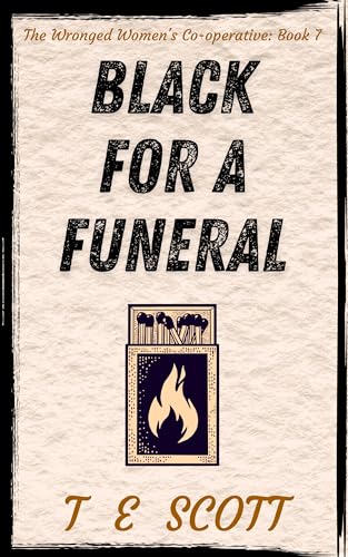 Black for a Funeral: A cosy mystery set in Scotland