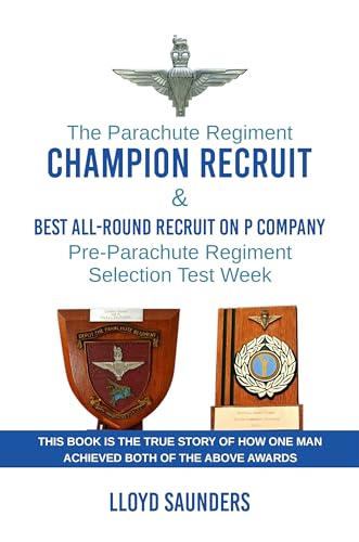 The Parachute Regiment: Champion Recruit & Best All Round Recruit on P-Company Pre Parachute Selection Test Week