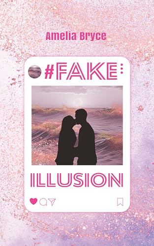 #FAKE ILLUSION