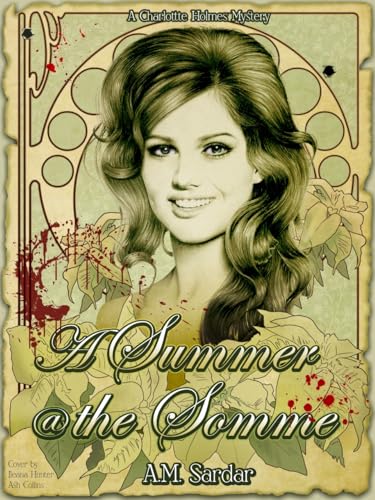 A Summer at the Somme