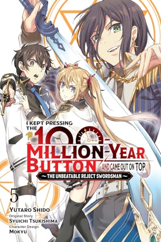 I Kept Pressing the 100-Million-Year Button and Came Out on Top Manga, Vol. 5