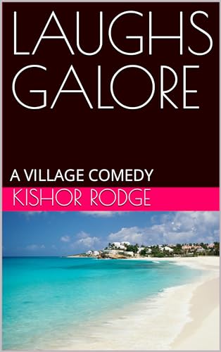 LAUGHS GALORE : A VILLAGE COMEDY