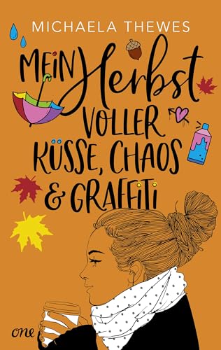 Mein Herbst voller Küsse, Chaos und Graffiti: Eine Herzensgeschichte über Freundschaft, Zusammenhalt und Liebeswirrwarr (Charly und Noah Universum 2)