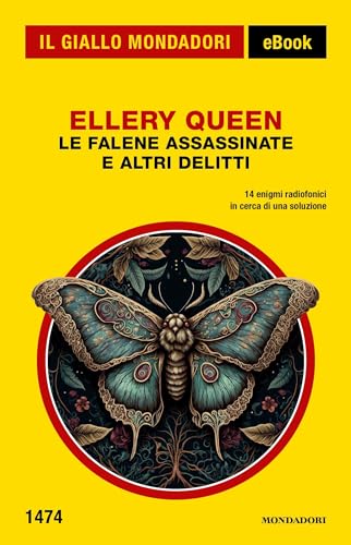 Le falene assassinate e altri delitti (Il Giallo Mondadori)