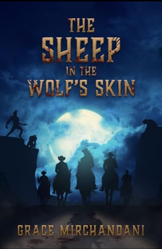 The Sheep in the Wolf's Skin: A Werewolf Hunting Historical Horror