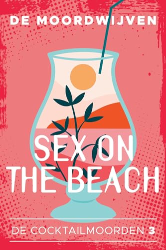 Sex on the Beach (De cocktailmoorden Book 3)