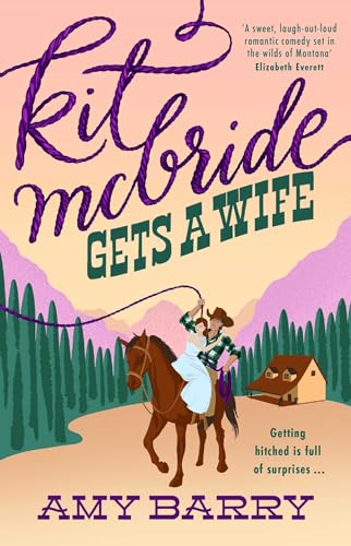 Kit McBride Gets a Wife (The McBrides of Montana)