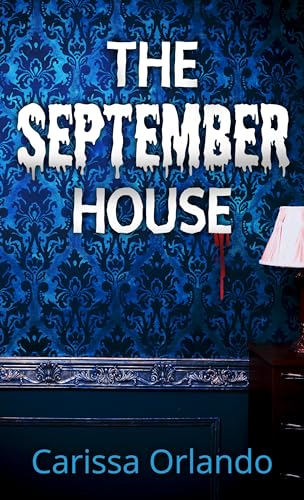 The September House (Thorndike Press; Large Print High Octane)