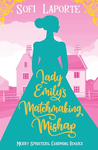 Lady Emily's Matchmaking Mishap book cover