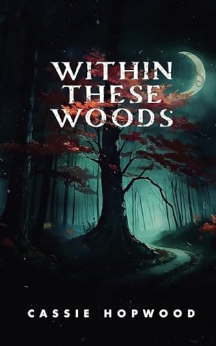 Within These Woods
