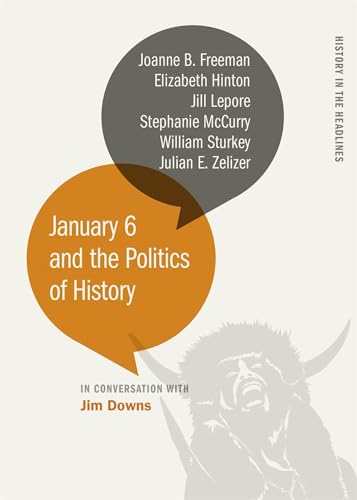 January 6 and the Politics of History book cover