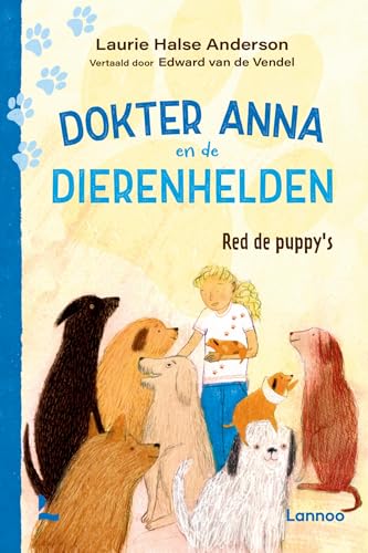 Red de puppy's (Dokter Anna en de dierenhelden)