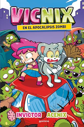 Vicnix en el apocalipsis zombi (Invictor y Acenix 5)