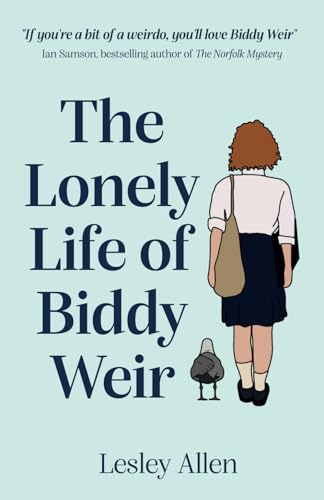 The Lonely Life of Biddy Weir