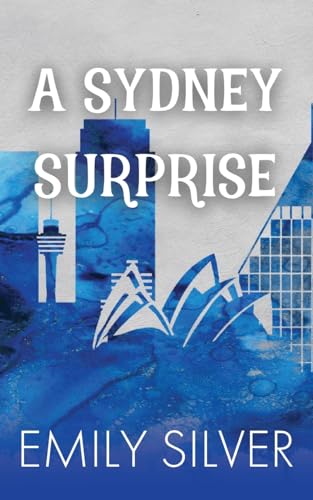 A Sydney Surprise by Emily Silver | Goodreads