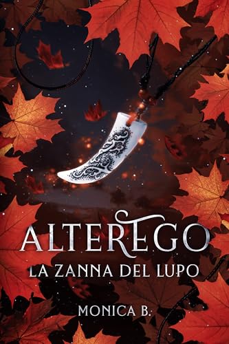 AlterEgo - La Zanna del Lupo (AlterEgo Series Vol. 2)