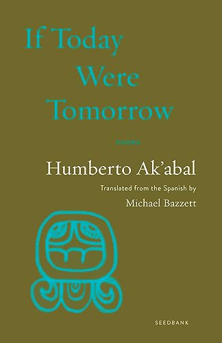 If Today Were Tomorrow: Poems