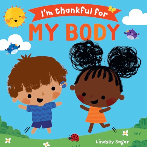 I'm Thankful for My Body