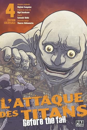 L'Attaque des Titans - Before the Fall Edition Colossale T04 (L'Attaque des Titans - Before the Fall - Edition Colossale t. 4) book cover