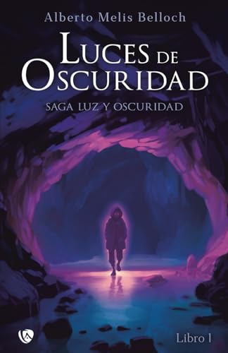 Luz y Oscuridad I: Luces de oscuridad