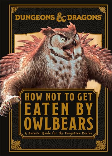 Dungeons and Dragons How Not To Get Eaten by Owlbears