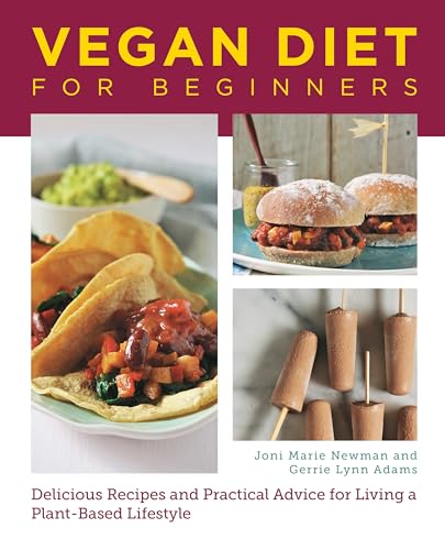 Vegan Diet for Beginners: Delicious Recipes and Practical Advice for Living a Plant-Based Lifestyle