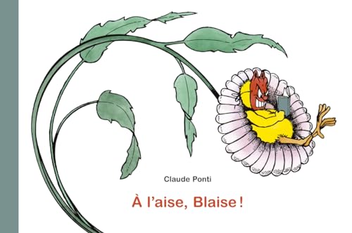 A l'aise, Blaise ! book cover