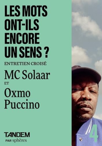 Les mots ont-ils encore un sens ? - Entretien croisé MC Solaar et Oxmo Puccino book cover