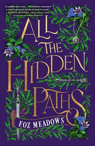 All the Hidden Paths (The Tithenai Chronicles, 2)