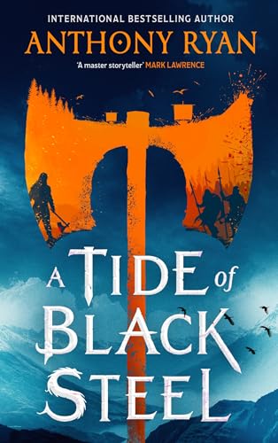 A Tide of Black Steel (Age of Wrath #1)