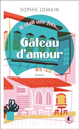 Gâteau d'amour book cover